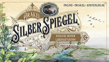 Silberspiegel Orakel kostenlos